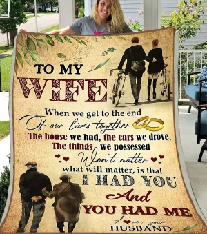 Blanket - To My Wife - When We Get To The End Of Our Lives Together - CO98