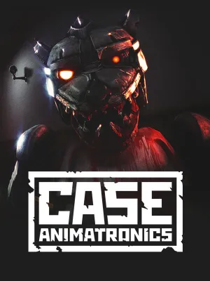 CASE: Animatronics (PC)