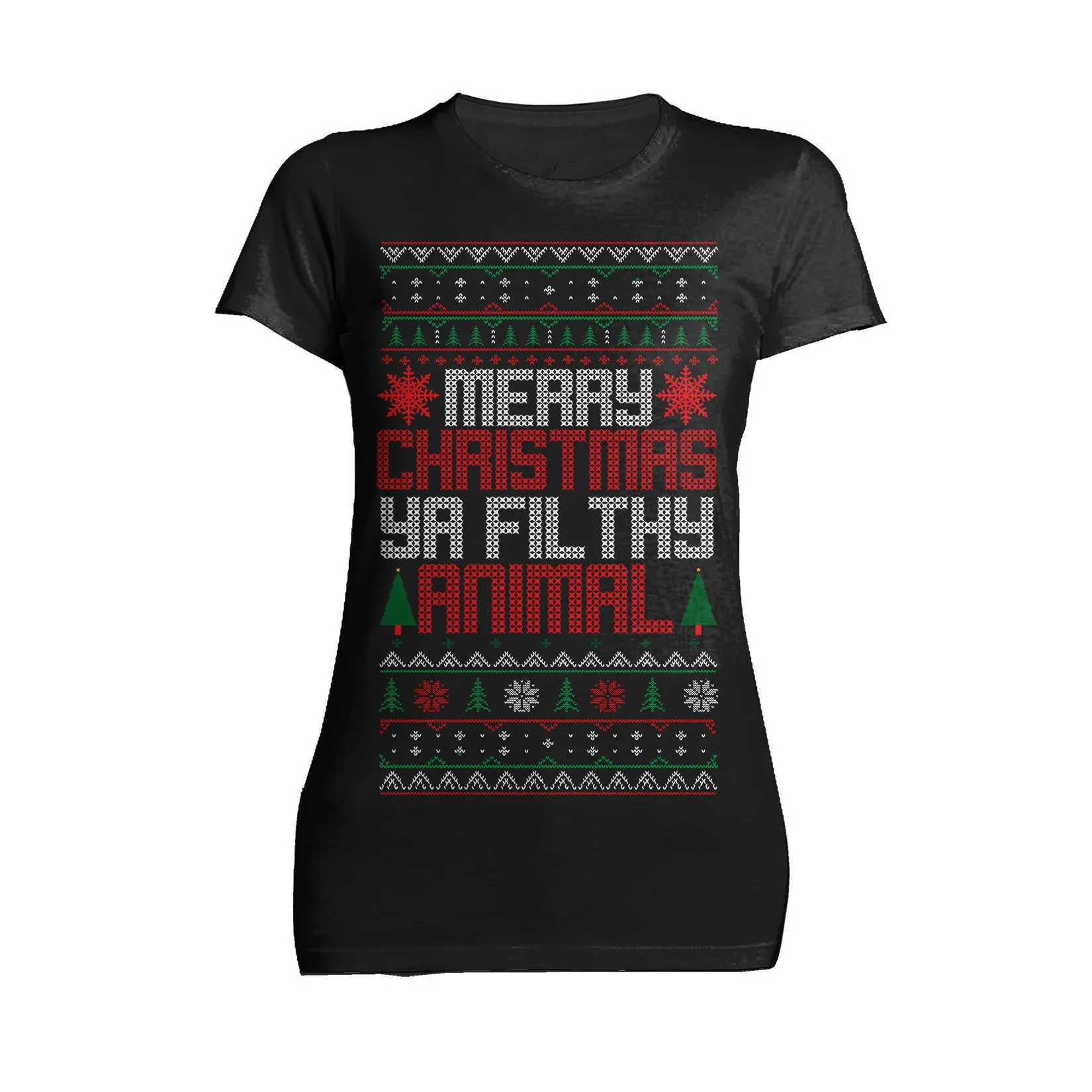 Christmas Merry Xmas Ya Filthy Animal Meme Lol Ugly Xmas Women's T-Shirt