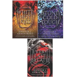 Dark Elements By Jennifer L Armentrout  3 Books Collection Set (White Hot Kiss,Stone Cold Touch,Every Last Breath)