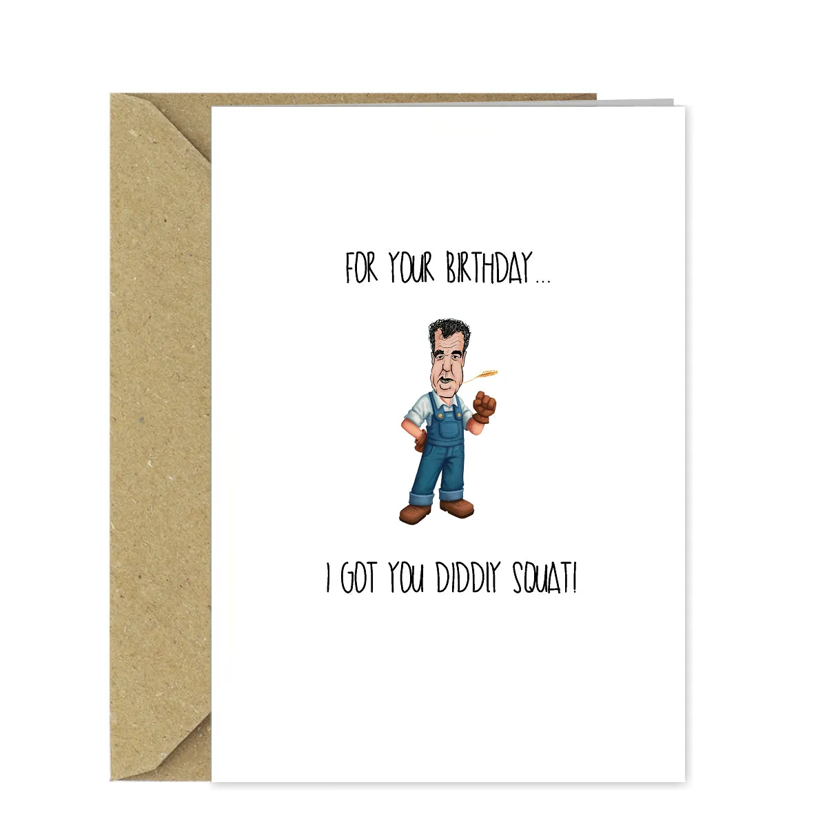 Funny Clarkson's Farm Birthday Card - I got you Diddly Squat!