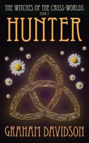 Hunter (Book 2 in The Witches of the Cross-Worlds series)