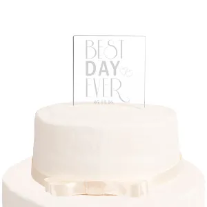 Personalized Best Day Ever Acrylic Square Cake Topper