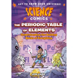 Science Comics - the Periodic Table of the Elements