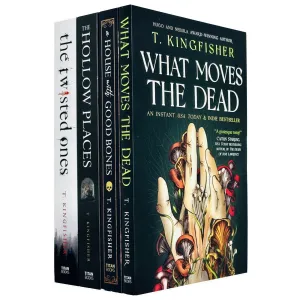 T Kingfisher Collection 4 Books Set (What Moves The Dead, A House with Good Bones, The Hollow Places and The Twisted Ones)